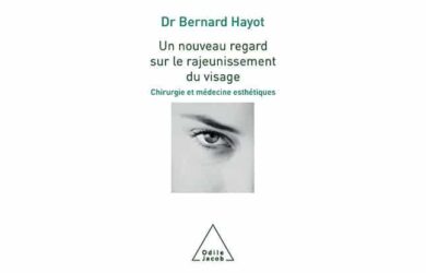 Docteur Hayot publishes Decrypt’âge, A chaque âge sa solution esthétique
